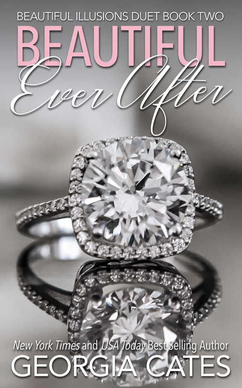 Cover for Beautiful Ever After Book 2 of the Beautiful Illusions Duets by Georgia Cates